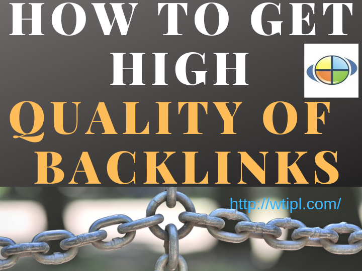 How to get high quality of Backlinks